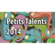 Petits Talents 2014